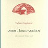 come a beato confine